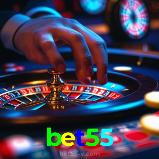 bet55:O cassino online mais seguro para apostas em futebol e diversão com roleta!