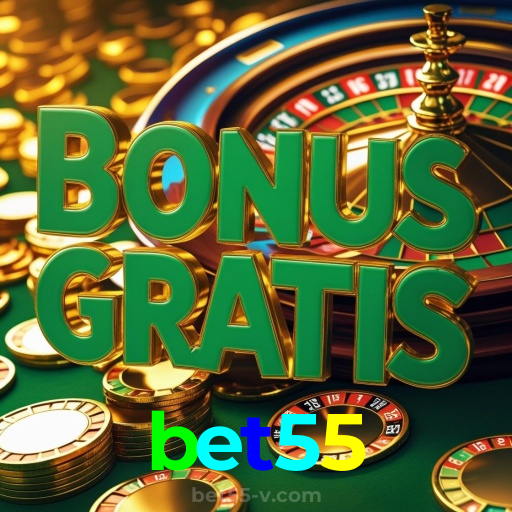 bet55：Aposte agora nas roletas e mostre sua sorte!